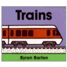 Trains by Byron Barton