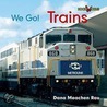 Trains door Dana Meachen Rau