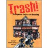 Trash! by Gita Wolf