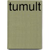 Tumult door Anthony Ritter