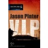 V.I.P. door Jason Pinter