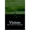 Vision by Jacque Stoddard