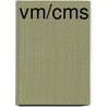 Vm/Cms by Steve Eckols