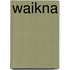Waikna