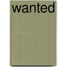 Wanted door Carla Cassidy