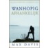 Wanhopig afhankelijk
