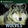 Wolves door Seymour Simon