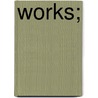 Works; door Alexander Hamilton