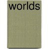 Worlds door Peter Gillis