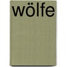 Wölfe by Hilary Mantel