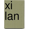 Xi Lan door Miriam T. Timpledon