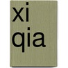 Xi Qia door Miriam T. Timpledon