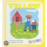 Yellow by Patricia M. Stockland