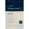 Zettel by Ludwig Wittganstein