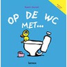 Op de wc met... door B. Charlat