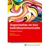 Organisaties en hun bedrijfscommunicatie