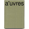A'Uvres door Alphonse De Lamartine