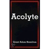 Acolyte door Grant Adam Hamilton