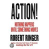 Action! door Robert J. Ringer