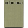 Adamaua by Siegfried Passarge