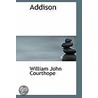 Addison by William Courthope