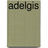 Adelgis by I. Fr