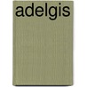 Adelgis door I. Fr