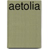 Aetolia by W. J. Woodhouse