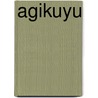 Agikuyu by Wanjiku Mukabi Kabira