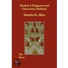 Alcohol door Martha M. Allen