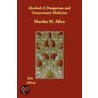 Alcohol by Martha M. Allen