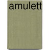 Amulett by Conrad Ferdinand Meyer