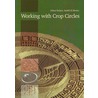 Working with Crop Circles by Judith Moore Johan Keijser