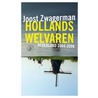 Hollands welvaren door Joost Zwagerman