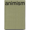 Animism door George William Gilmore