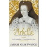 Arbella door Sarah Gristwood