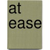 At Ease door Evan B. Bachner