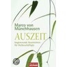 Auszeit door Marco von Münchhausen