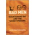 Bad Men