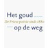 Het goud op de weg