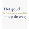Het goud op de weg by Abe de Vries