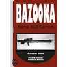 Bazooka by Anthony Lewis