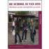 De school is van ons