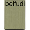 Beifudi by Miriam T. Timpledon