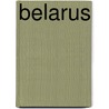 Belarus by Itmb Publishing Ltd