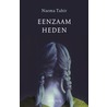 Eenzaam heden by Naema Tahir