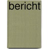 Bericht by . Anonymous