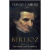 Berlioz door David Cairns