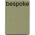 Bespoke
