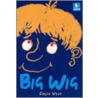 Big Wig by Colin West